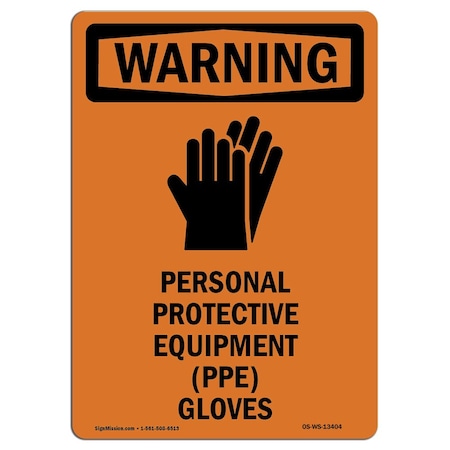 OSHA WARNING Sign, Personal Protective W/ Symbol, 18in X 12in Decal